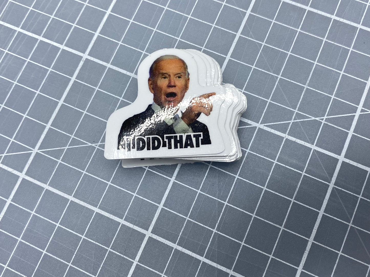 I did that. Biden Sticker