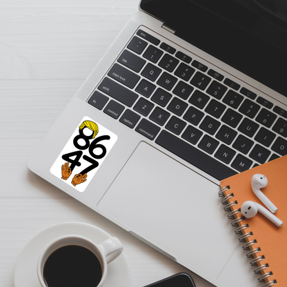 86 47 Sticker | Anti Trump Political Sticker | Satirical Vinyl Decal | Water-Resistant | Protest Art | Funny Activism Sticker