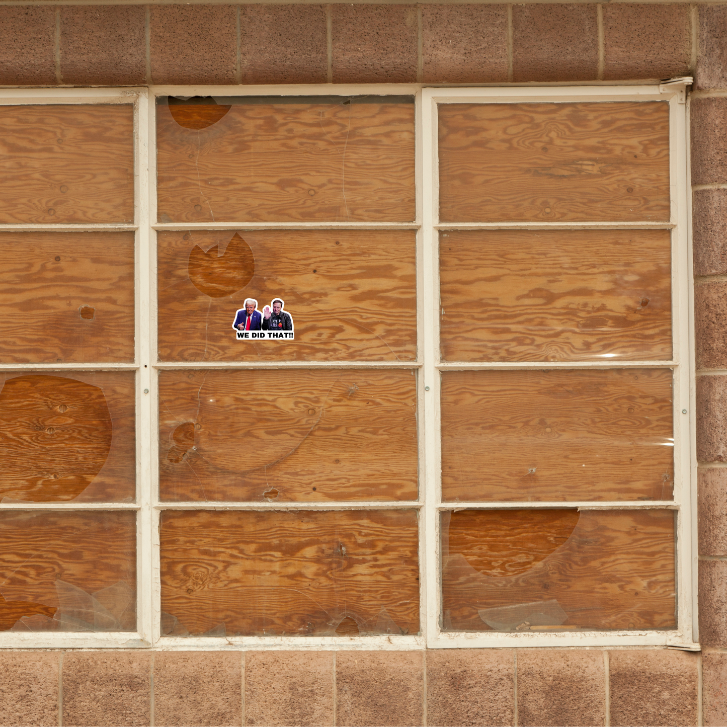 We Did That Trump and Elon Sticker | 2" x 1.5"| Political Sticker | Vinyl Sticker | Water Resistant | Anti Trump | Meme Sticker