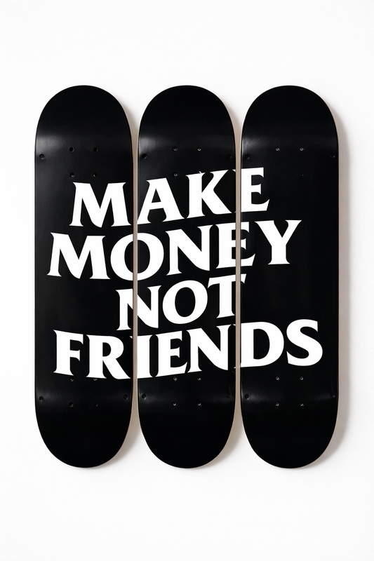 Make Money Not Friends 3-Piece Skateboard Wall Art | 7-Layer Maple Decks | Wall Decor