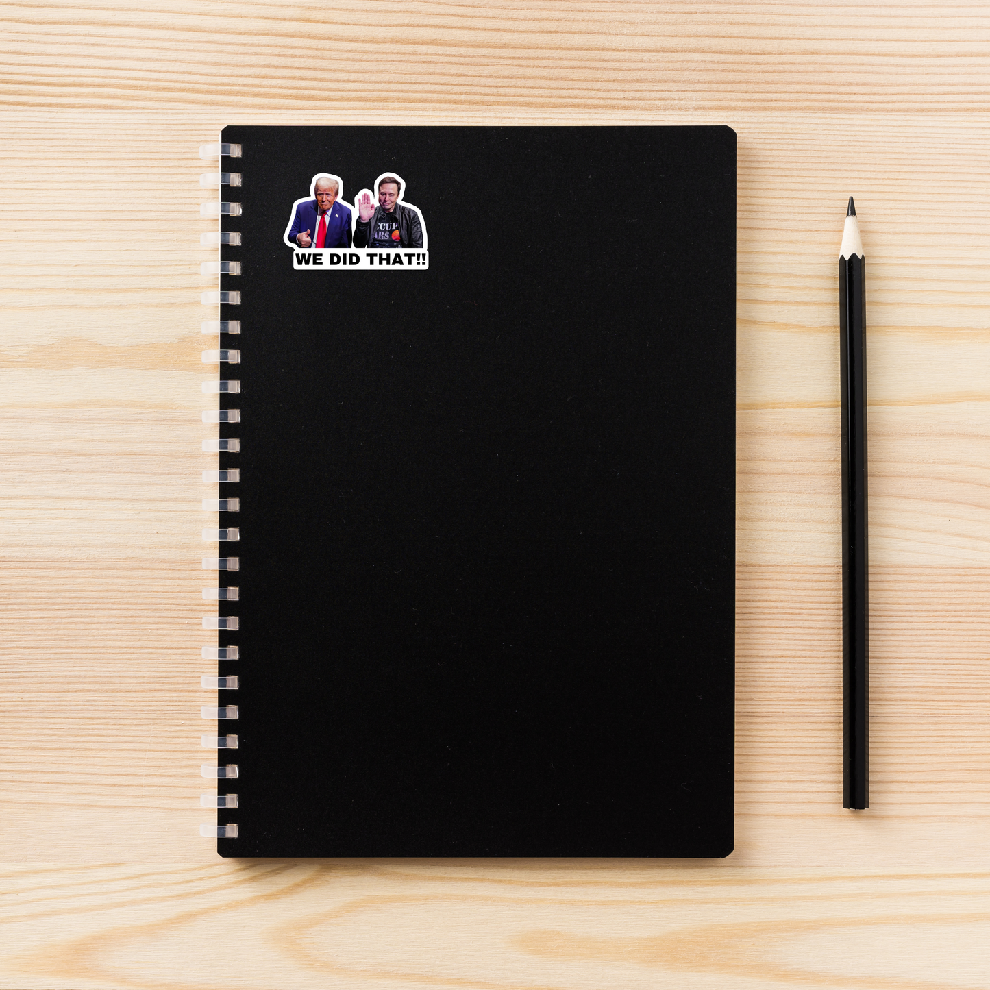 We Did That Trump and Elon Sticker | 2" x 1.5"| Political Sticker | Vinyl Sticker | Water Resistant | Anti Trump | Meme Sticker