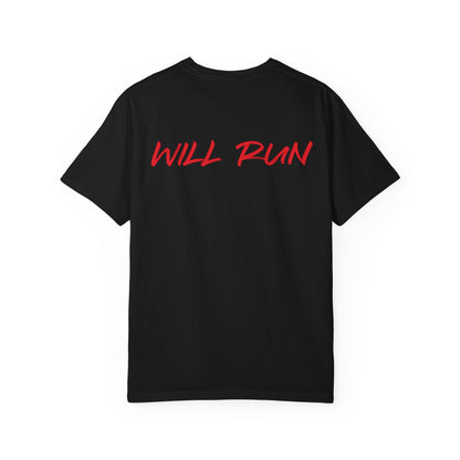 WILL RUN Tee | By EX Racing | For Hoodrats and Everyday Wear